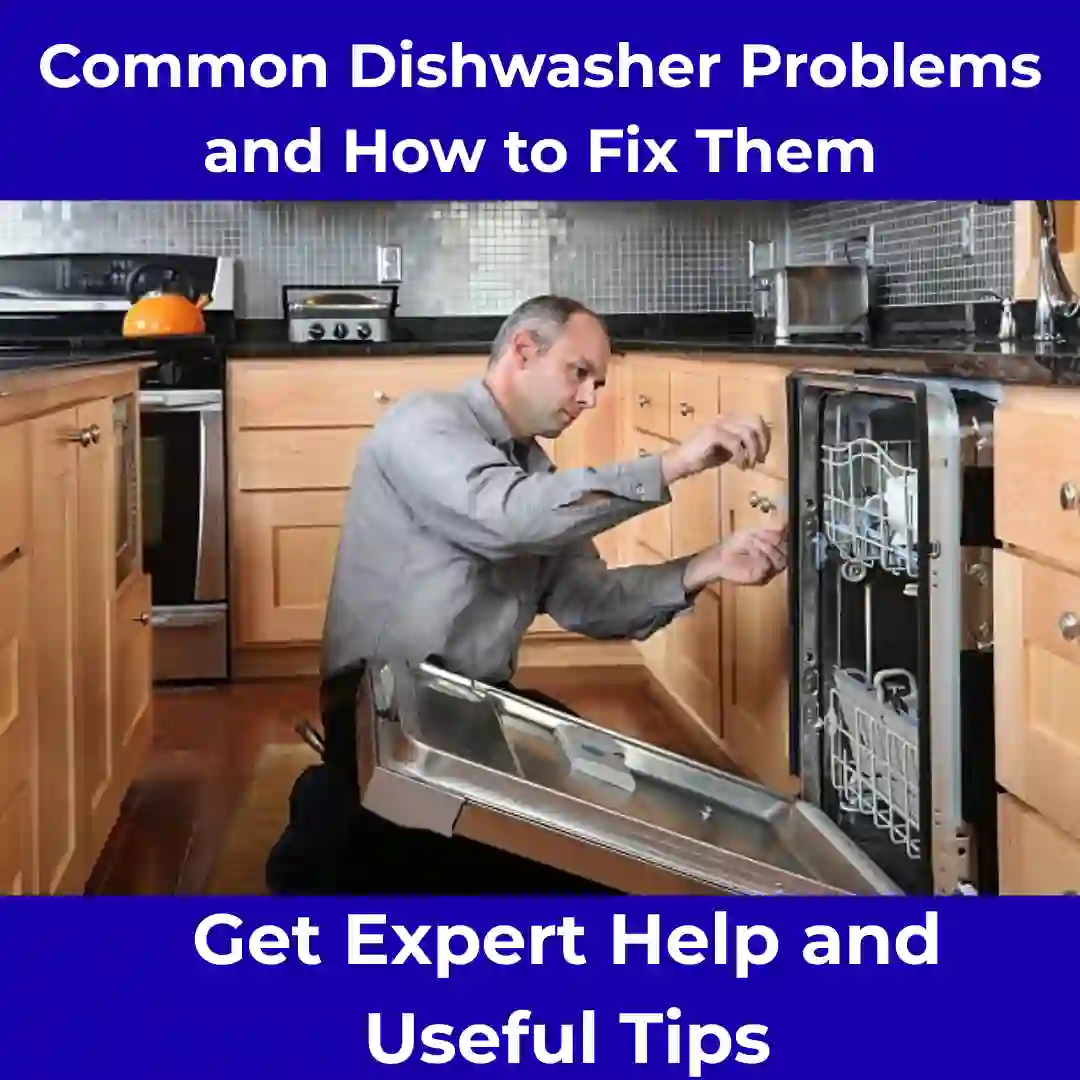 Common Dishwasher Problems and How to Fix Them